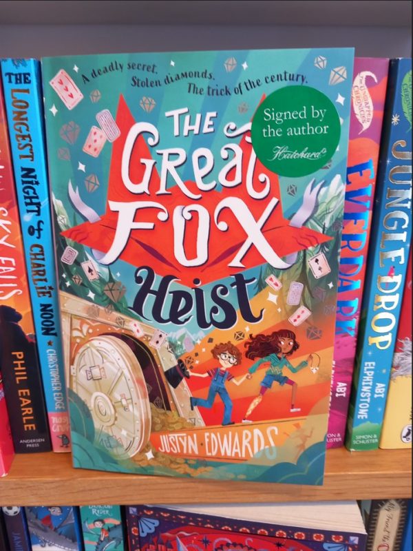 Signed and dedicated copy of The Great Fox Heist – Justyn Edwards Author